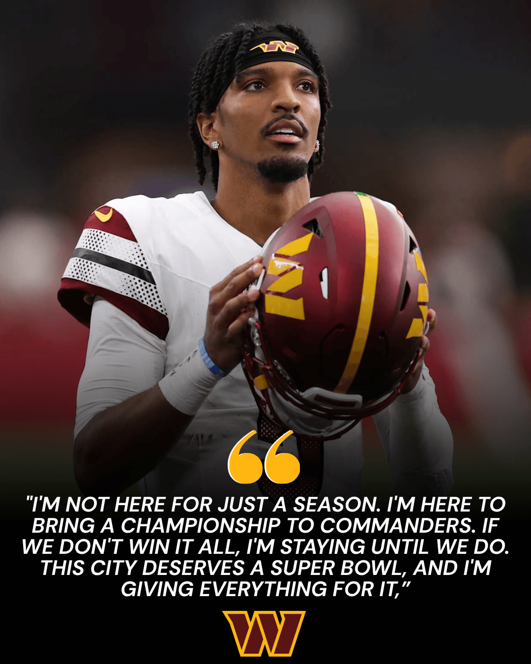 BREAKING: Jayden Daniels Makes Bold Promise to Stay in Washington Until Commanders Win a Super Bowl — “I’m Not Leaving Until We Do”-hihehu